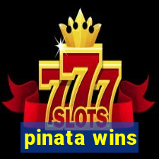 pinata wins